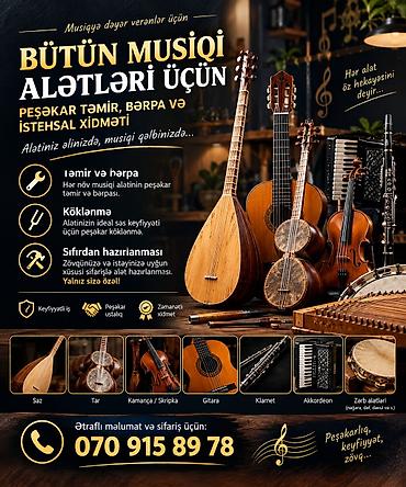 Bütün musiqi alətləri üçün peşəkar xidmət! Xidmətlər: - Təmır və
