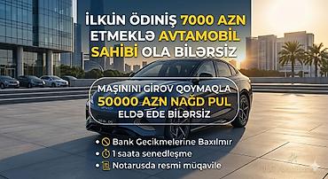 Avtomobil sahibinə çevrilmək və ya nəqd vəsait əldə etmək üçün sürətli