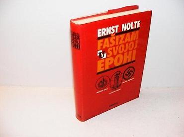 Sport & Hobby: Ernst nolte fašizam u svojoj epohi pogovor - todor kuljić prevod - — 1