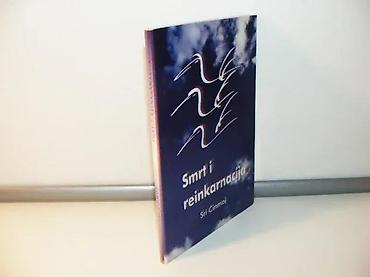 Knjige, audio i video formati: Smrt i reinkarnacija šri činmoj2005 beogradmek povezstanje kao novo — 1