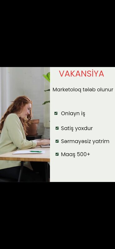 Marketoloqlar: Marketoloq tələb olunur, Onlayn iş, 46 yaşdan yuxarı, Təcrübəsiz