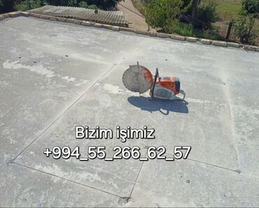 Beton işləri: Beton kəsmə xidməti - Dəqiq və sürətli beton kəsimi: dam, döşəmə — 1