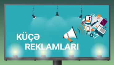demir qapi gence: Reklam işləri. İşıqlı reklamlar, dəmirli reklamlar, taxtalı reklamlar