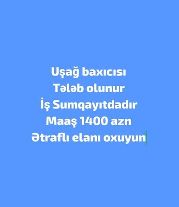 bağ evi layihələri: Dayə tələb olunur, 1 ildən az təcrübə, 1/1
