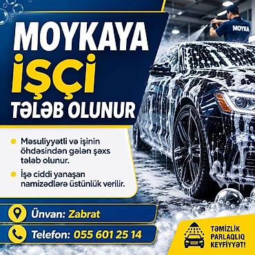 anbar iş elanları: Moykaya işçi tələb olunur - Məsuliyyətli və işinin öhdəsindən gələ — 1