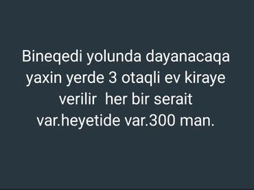 Kafel və bitirmə daşları: Bineqedi yolunda 3 otaqli ev kiraye verilir