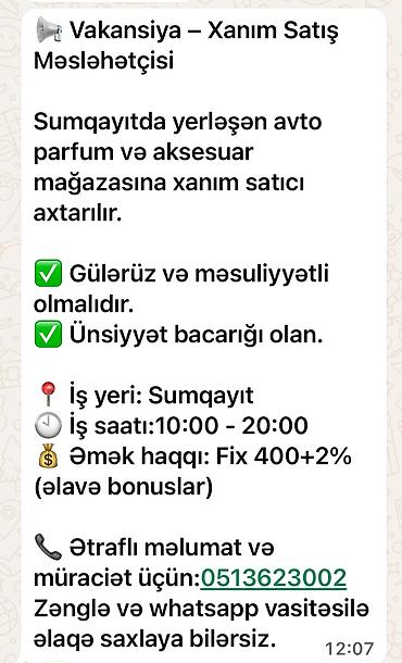 satici xanim: Satış məsləhətçisi tələb olunur, Yalnız qadınlar üçün, Təcrübəsiz, Aylıq ödəniş — 1