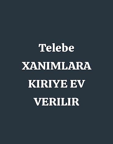 kiraye gence: Tələbə xanımlar üçün kirayə ev təklifi. - Yataq otağı: iki ədəd tək — 1
