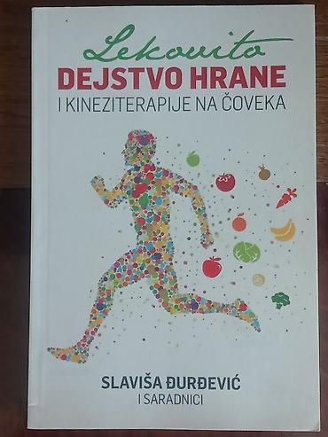 Knjiga: Lekovito dejstvo hrane i kineziterapije na čoveka Autor