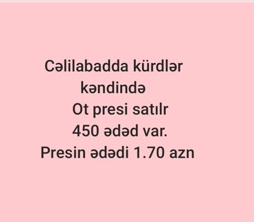 cins ineklerin satisi 2018: 1.70 azn Ot presi satılır!