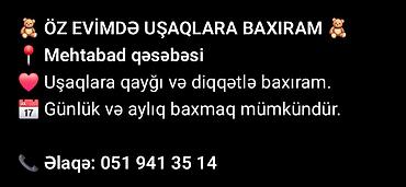 byd gunluk: Öz evimdə uşaq baxımı xidməti. - Yer: Mehtabad qəsəbəsi - Uşaqlara — 1