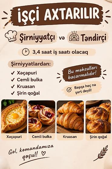 ofisiant bəy vakansiya: Aşpaz tələb olunur, Təndirçi, İstənilən yaş, 1-2 illik təcrübə — 1