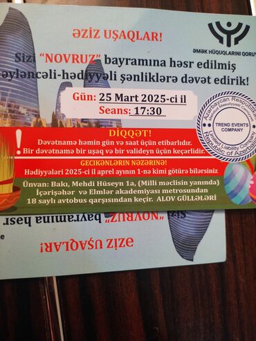 ad gunu paltarlari: 25.03.2025 iki ədəd bilet var bir ədədi 8 AZN bir bilet bir ana bir