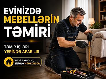 ремонт мебели на дому: ➡️ Sifarishcinin evinde butun nov mebellerin temiri, sokulmesi, Yeni — 1