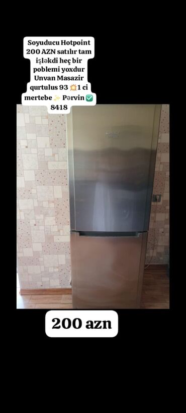 hotpoint soyuducu: Soyuducu Hotpoint 200 AZN satılır tam işləkdi heç bir poblemi yoxdur