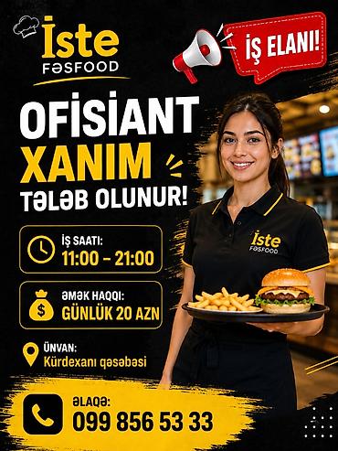 part time iş sumqayıt: Ofisiant tələb olunur, Fast food, Gündəlik ödəniş — 1