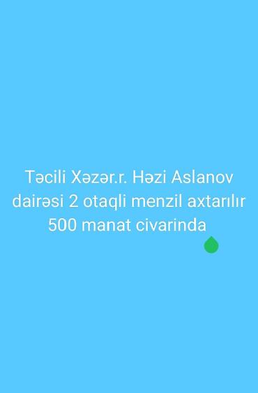 Təcili! Xəzər rayonu, Həzi Aslanov dairəsi ətrafında 2 otaqlı kirayə lalafo.az -da Təcili! Xəzər rayonu, Həzi Aslanov dairəsi ətrafında 2 otaqlı kirayə