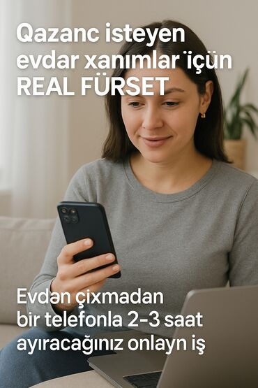 Inzibati heyət: Evdar xanımlar üçün nəzərdə tutulmuş real onlayn iş imkanı. Evdən
