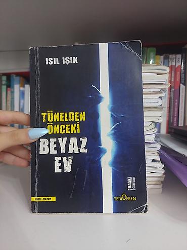 Bədii ədəbiyyat: Məhsul: Kitab – “Tüneldən Öncəki Beyaz Ev” Müəllif: Işıl Işık Janr — 1