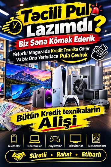 playstation avadanliqlari: Xidmət: Kreditə götürülmüş texnikaların nağd pula çevrilməsi Təsvir — 1