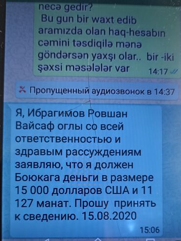 Başqa xidmətlər: Bu məlumatda İbrahimov Rovşan Vaysaf oğlu 15 000 ABŞ dolları və 11 127