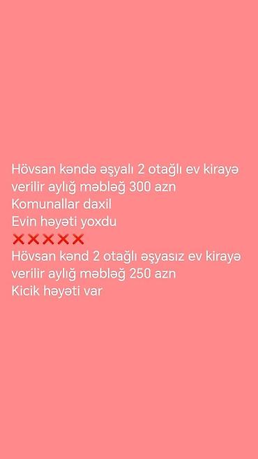 hovsanda heyet evleri satilir: Hövsan kəndində kirayə 2 otaqlı evlər: - Əşyalı 2 otaqlı ev – aylıq — 1