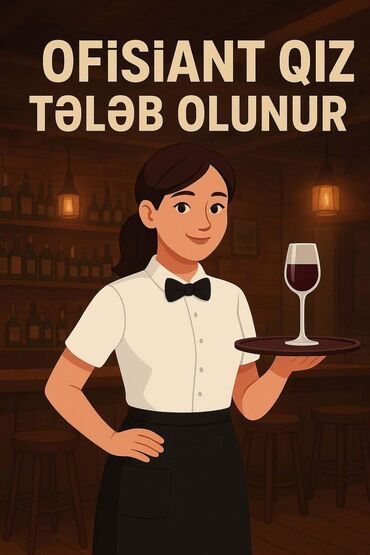 oficant: Ofisiant tələb olunur