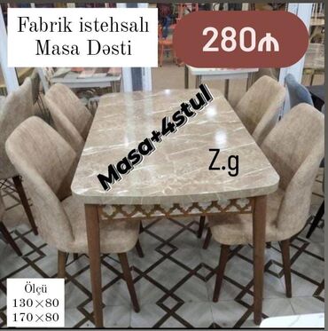 Dolablar: *Masa dəsti 💫 Endirimlə💥280Azn* ✔️Masa + 4 stul *◽Türk Fabrik