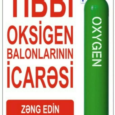 Tibbi avadanlıq: Tibbi oksigen balonu, redaktor və maska icarəyə verilir. Həftəlik — 5