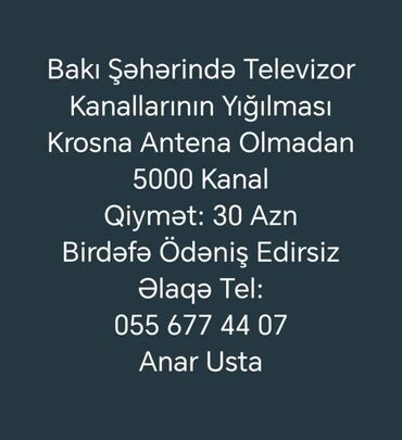 usta qapi: Bakı Şəhərində Televizor Kanallarının Yığılması Krosna Antena Olmadan