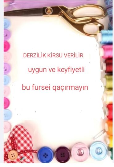 Tikiş: Butun masinlar orgedilir 
cox rahat orgenme sansi