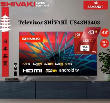 Televizorlar: Yeni Televizor Shivaki Led 43" Ünvandan götürmə, Pulsuz çatdırılma, Ödənişli çatdırılma