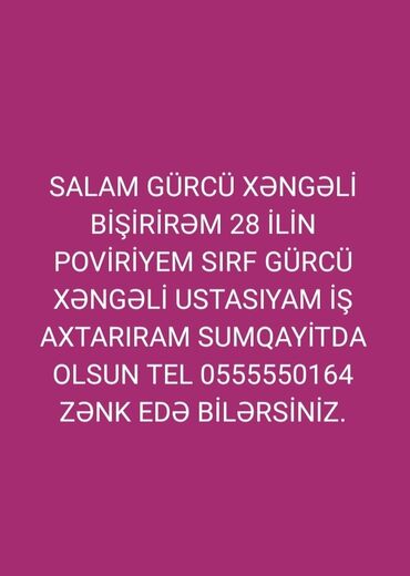 İş axtarıram (rezümelər): SALAM ADİM RƏŞAD 28 İL XƏNGƏL USTASI İŞLƏMİŞƏM SIRF GÜRCÜ XƏNGƏLİ