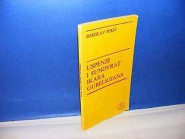 hot: USPENJE I SUNOVRAT IKARA GUBELKIJANA B. Pekićslovo ljubve 1975mek — 2