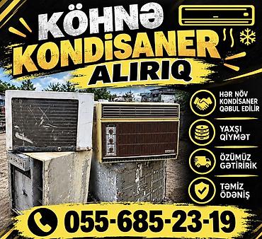 kondisioner ustasi masazir: İşlək xarab ferq etmir alıram — 1