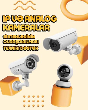 nəzarət kamerası: IP və analog kamera sistemlərinin quraşdırılması və texniki dəstəyini