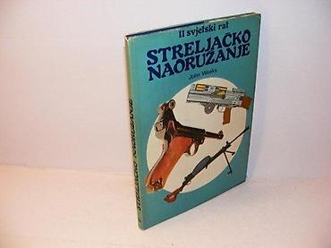 gitare cene: Ii svjetski rat streljačko naoružanjejohn weeksalfa zagreb 1980tvrd — 1
