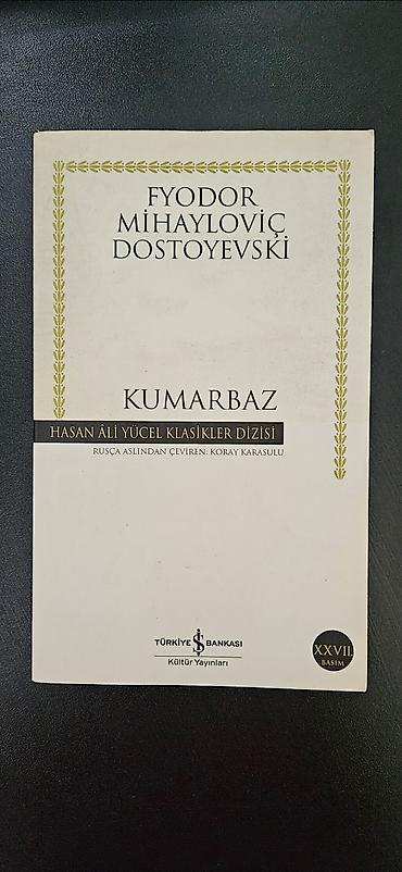 Художественная литература: Məhsul: Kitab – “Kumarbaz” Müəllif: Fyodor Mixayloviç Dostoyevski — 1
