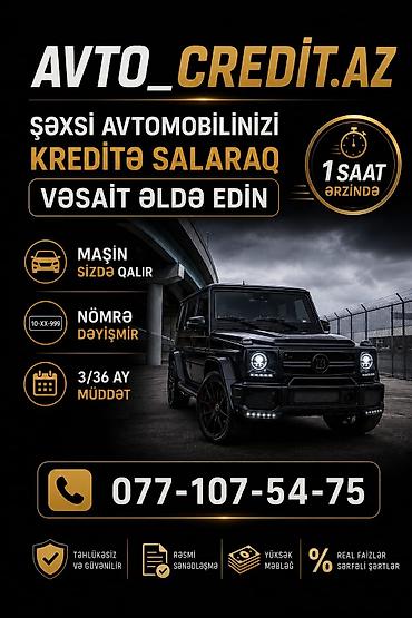 Avtomobil Krediti. Avto Kredit Xidməti Hər növ və istənilən qiymətə