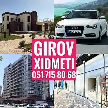 Kredit Xidmeti. Girov Xidmeti. Dasinmaz Emlaklarinizin ve