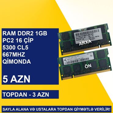 Kompüter ehtiyyat hissələri: Operativ Yaddaş "DDR2 1GB 667/800Mhz Sodimm" SAYLA ALANA VƏ USTALARA