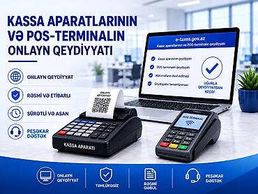 Xidmət: Kassa aparatlarının və POS-terminalın onlayn qeydiyyatı