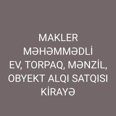 xalqlar dostluğu kiraye evler: Məhəmmədlidə ev, torpaq, mənzil, obyekt, alqı satqısı və kirayə