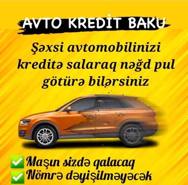 avtomobil girovu ile kredit 2022: Avtomobil girovu ilə serfəli kredit ✅Aylıq 2.3 faizlə ✅Minimal