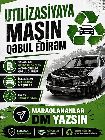 maşın nəqliyyat: Utilizasiya üçün maşınlar qəbul edirəm sənədləri qaydasında olan — 1