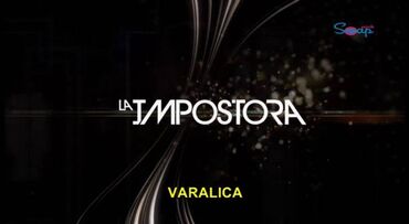 cipela na kraju sveta film: LA IMPOSTORA - Telenovela Cela serija, sa prevodom - sve epizode!