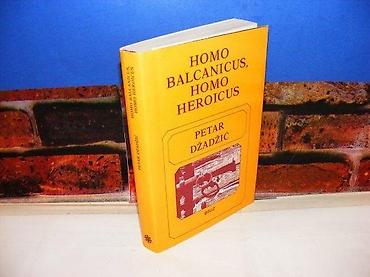 stone: Homo balcanicus homo heroicus p. džadžić 1987 mek povez na predlistu — 1