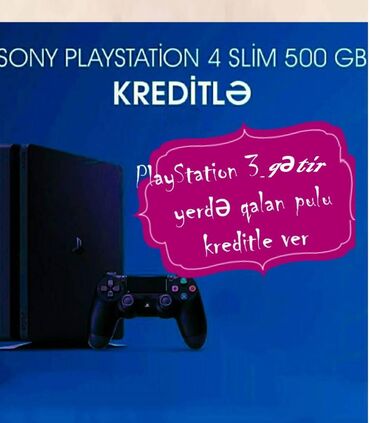 PS4 (Sony Playstation 4): Playstation 3 Nagd ve kredit Cemi 10 deq erzinde onlayn senedlesme