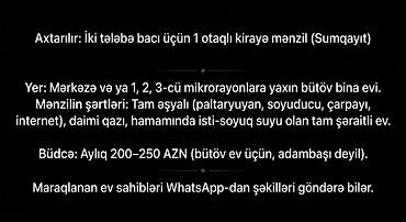 tap az ağstafa: > Sumqayıtda tələbələr üçün bütöv 1 otaqlı ev axtarılır > > — 1