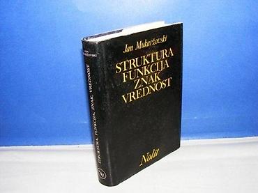 brdu: Struktura, funkcija, znak, vrednost - Jan Mukaržovski Ogledi iz — 1